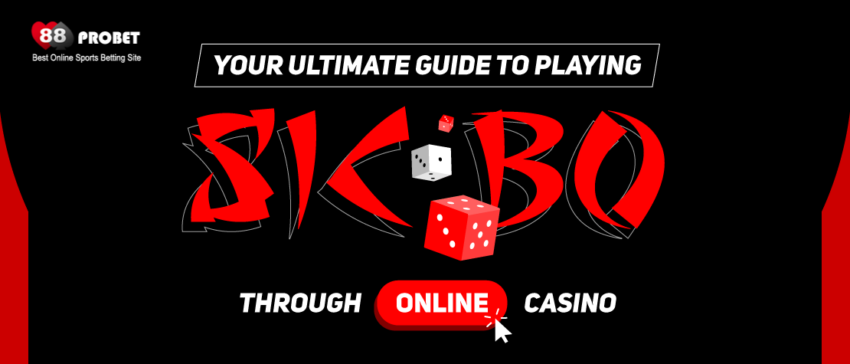 Your-Ultimate-Guide-to-Playing-Sic-Bo-Through-Online-Casino-Live-Singapore-Malaysia-Banner